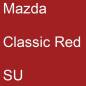 Preview: Mazda, Classic Red, SU.